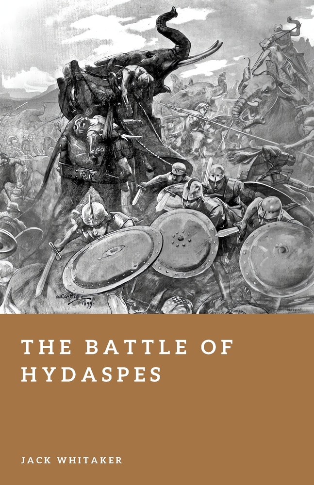 The Battle of Hydaspes: Alexander the Great and the Invasion of India cover