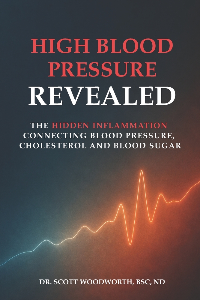 High Blood Pressure Revealed: The Hidden Inflammation Connecting Blood Pressure, Cholesterol and Blood Sugar cover