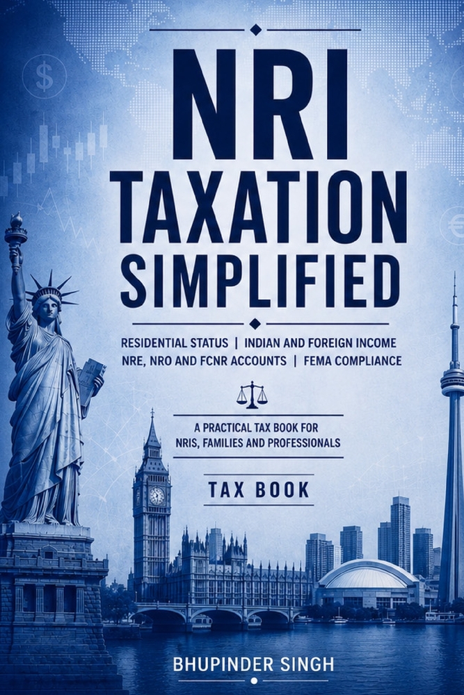 Nri Taxation Simplified: A Practical Tax Book for Nris, Families and Professionals cover