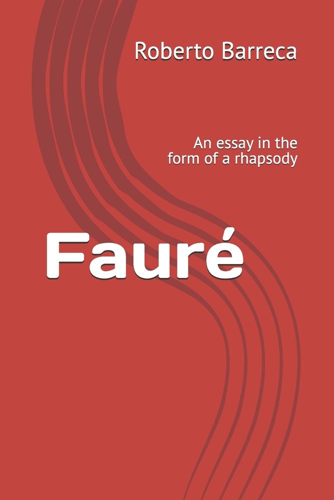 Fauré: Un ensayo en forma de rapsodia cover