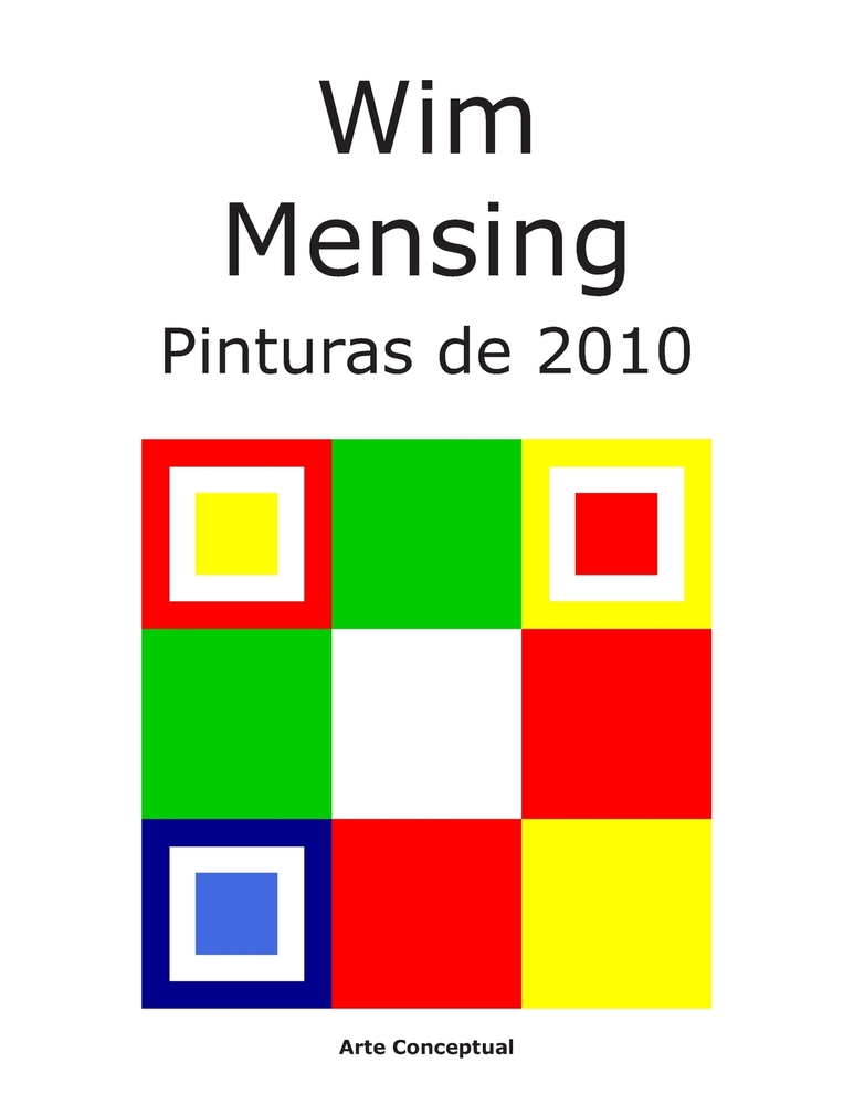 Wim Mensing Pinturas de 2010 cover