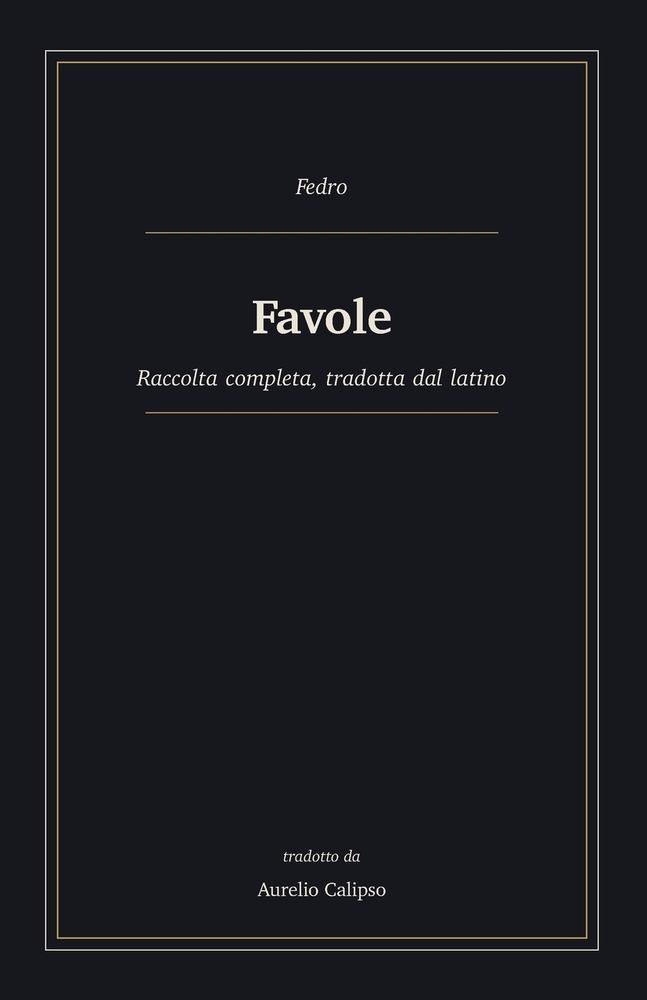 Favole: Raccolta completa, tradotta dal greco cover