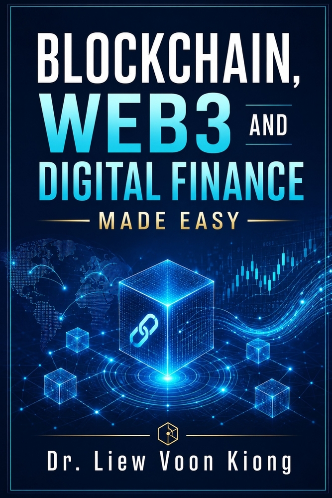 Blockchain, Web3 and Digital Finance Made Easy: A Practical Guide to Blockchain Basics, Smart Contracts, DeFi, Stablecoins, Tokenization, RWA, NFTs, A cover
