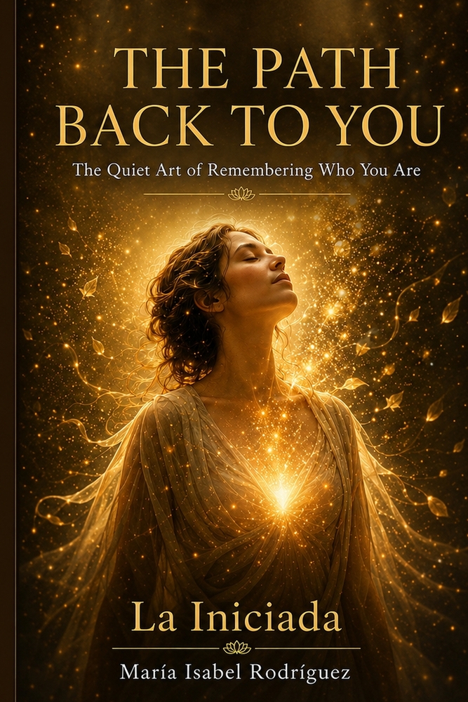The Path Back to You: The Quiet Art of Remembering Who You Are cover