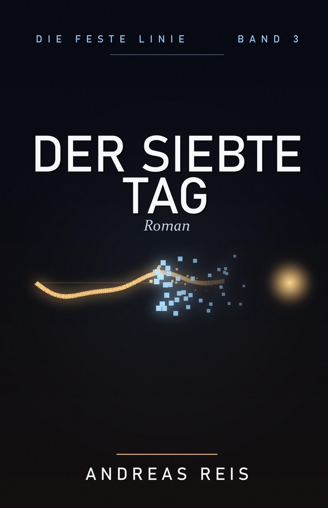 Der siebte Tag: Roman cover