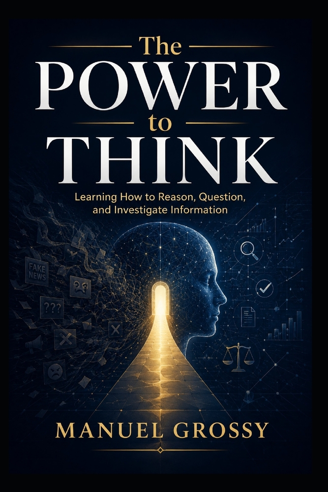 The Power to Think: How to Reason Clearly, Question Claims, and Navigate a World of Information cover