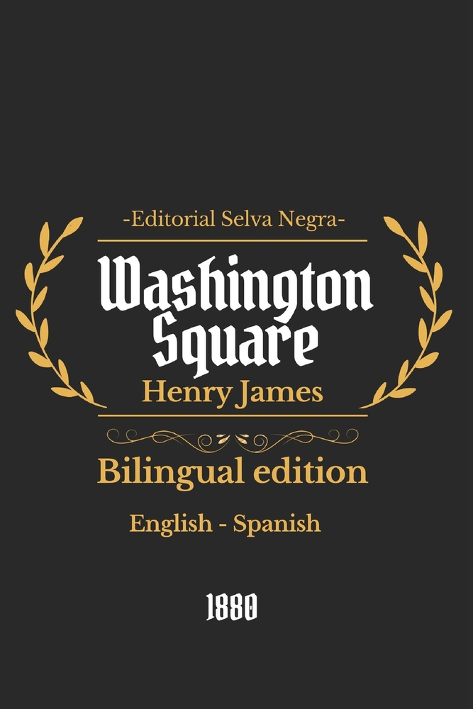 Washington Square: Bilingual edition English-Spanish cover