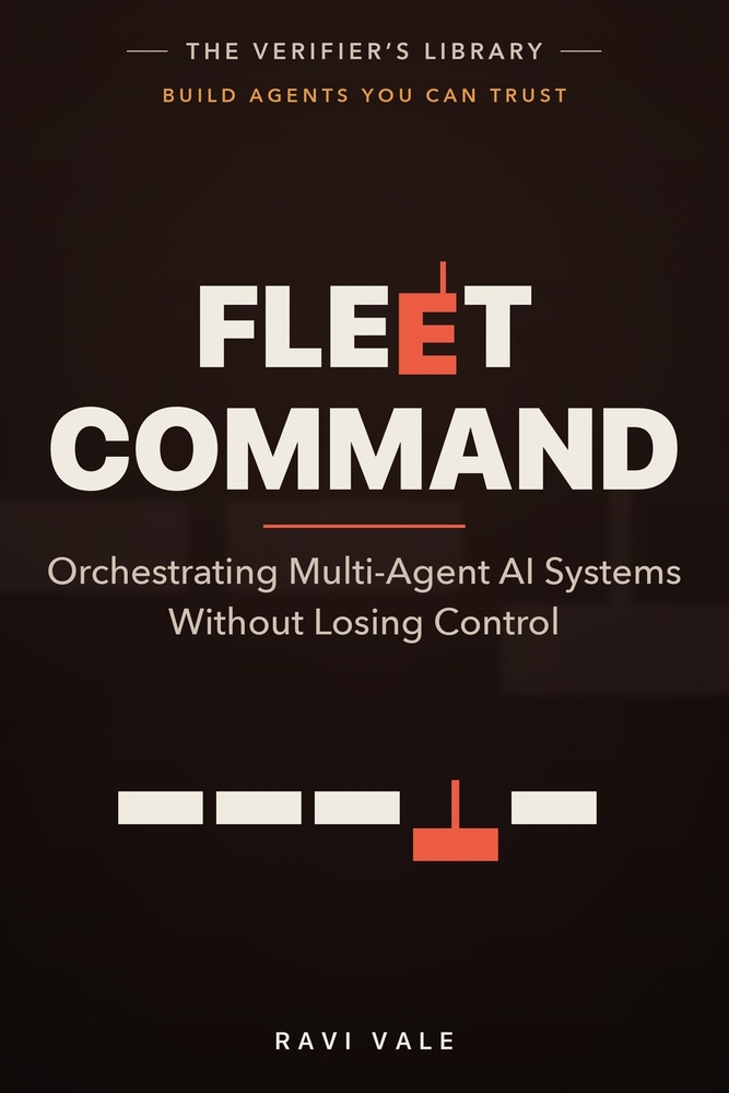 Fleet Command: Orchestrating Multi-Agent AI Systems Without Losing Control cover