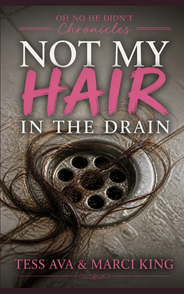 Not My Hair In The Drain: Later-in-Life Cheating Husband Divorce Revenge Humor cover