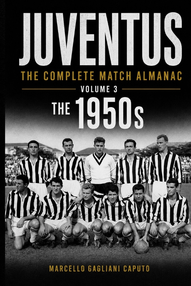 Juventus: THE COMPLETE MATCH ALMANAC - Volume 1: The 1930s cover