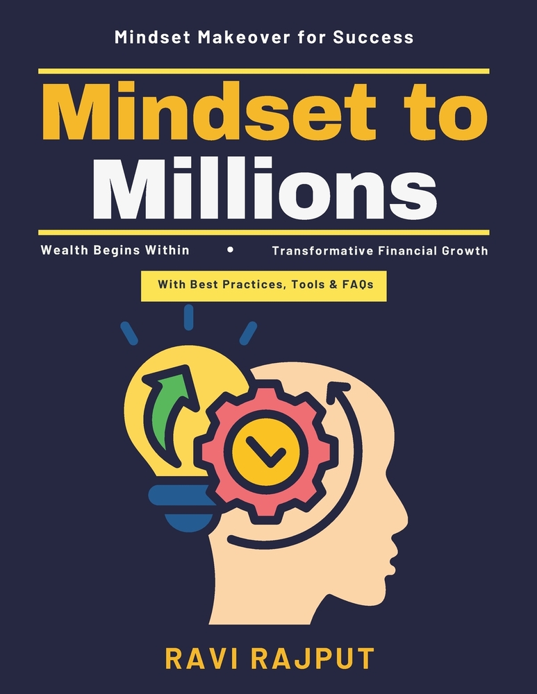 Mindset to Millions: Growth Mindset for Success Emotional Intelligence in Finance Peak Performance Wealth Affirmations for Wealth Behavior Change Weal cover