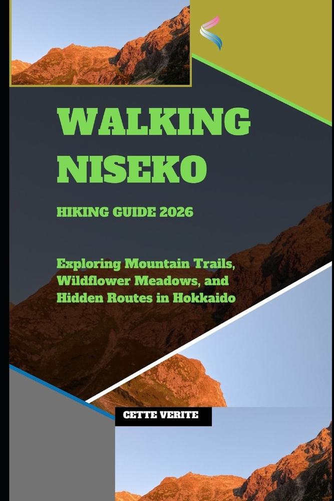 Walking Niseko Hiking Guide 2026: Exploring Mountain Trails, Wildflower Meadows, and Hidden Routes in Hokkaido cover
