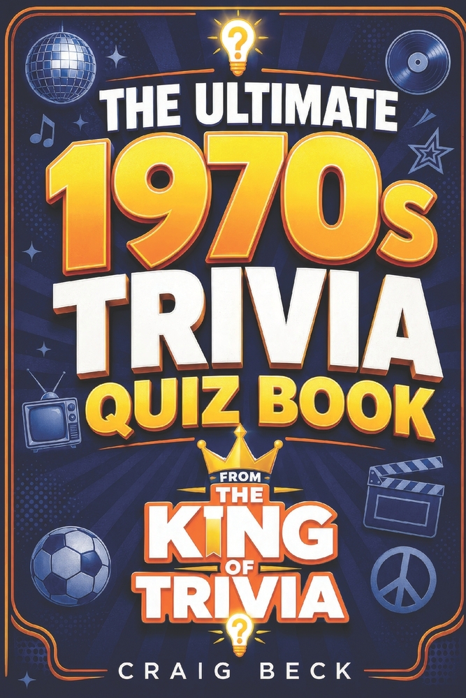 The Ultimate 1970s Trivia Quiz Book: From The King Of Trivia cover