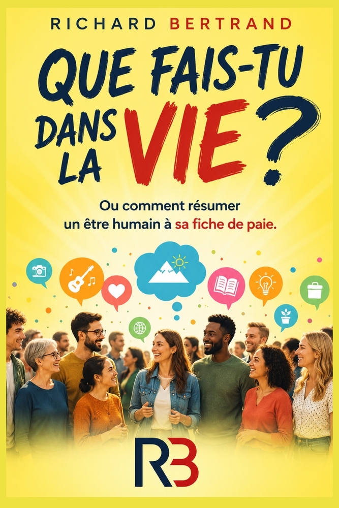 Que Fais Tu Dans La Vie ?: Ou comment résumer un être humain à sa fiche de paie cover