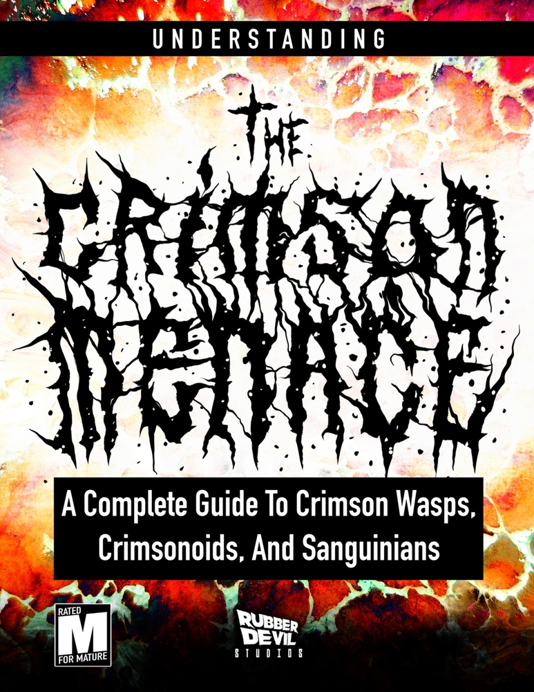 Understanding The Crimson Menace: A Complete Guide To Crimson Wasps, Crimsonoids And Sanguinians cover