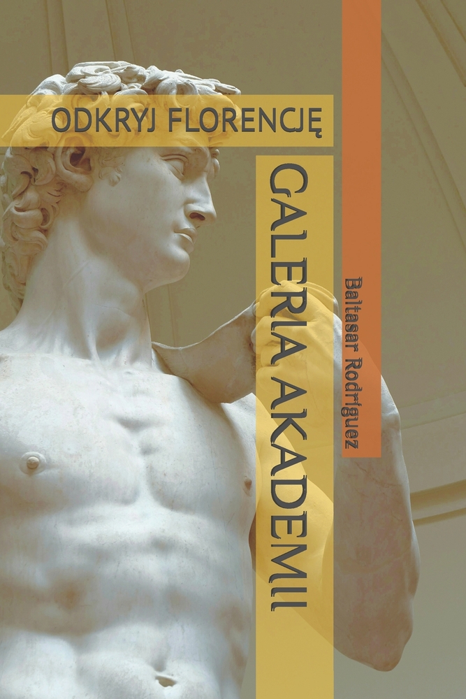Galeria Akademii: Odkryj FlorencjĘ cover