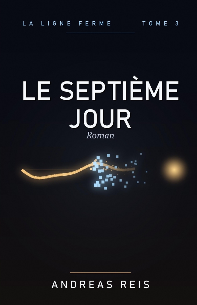 Le Septième Jour: Roman cover