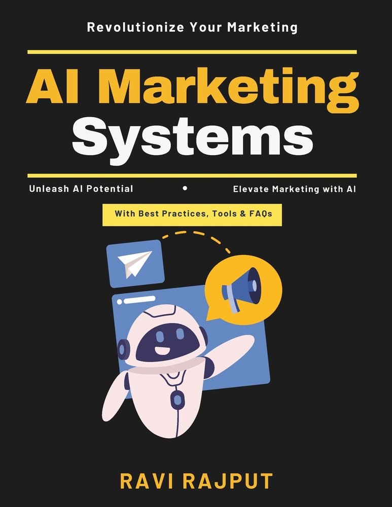 AI Marketing Systems: Consumer Insights Data-Driven Marketing Digital Marketing Strategy AI in Advertising Marketing Case Studies Growth Marketing Cus cover