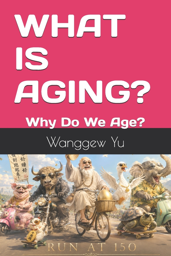 What Is Aging?: Why Do We Age? cover