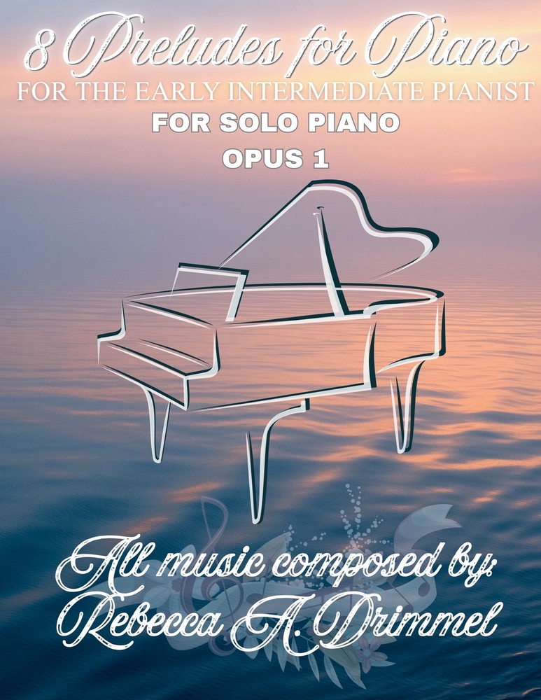 8 Preludes for Piano/for the Early Intermediate Pianist: For Solo Piano Opus 1 cover