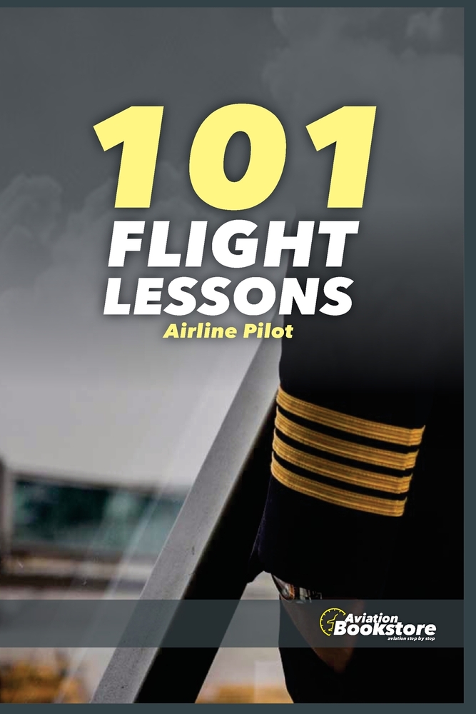 101 FLIGHT LESSONS Airline pilot cover