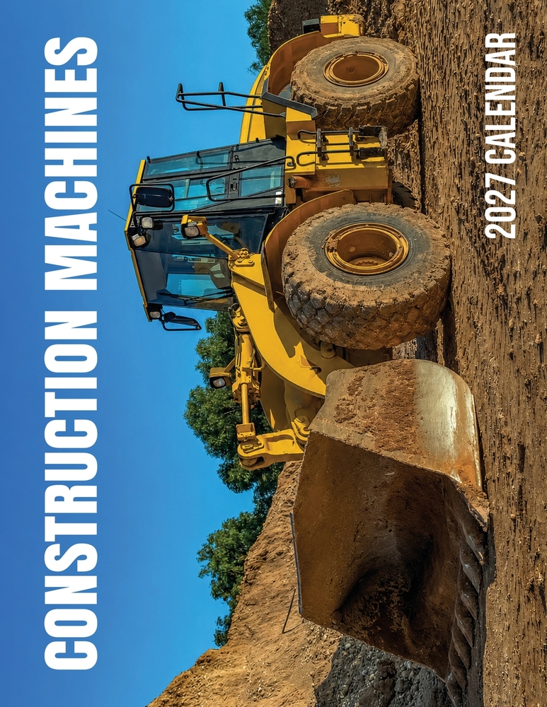 Construction Machines 2027 Calendar cover