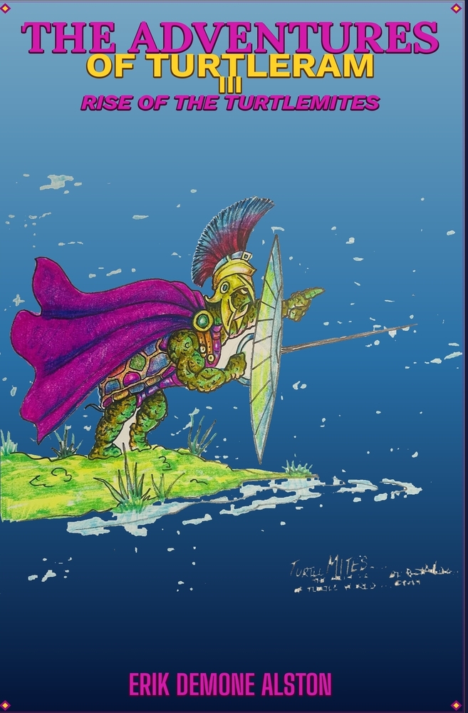 The Adventures of Turtleram III Rise of the Turtlemites cover