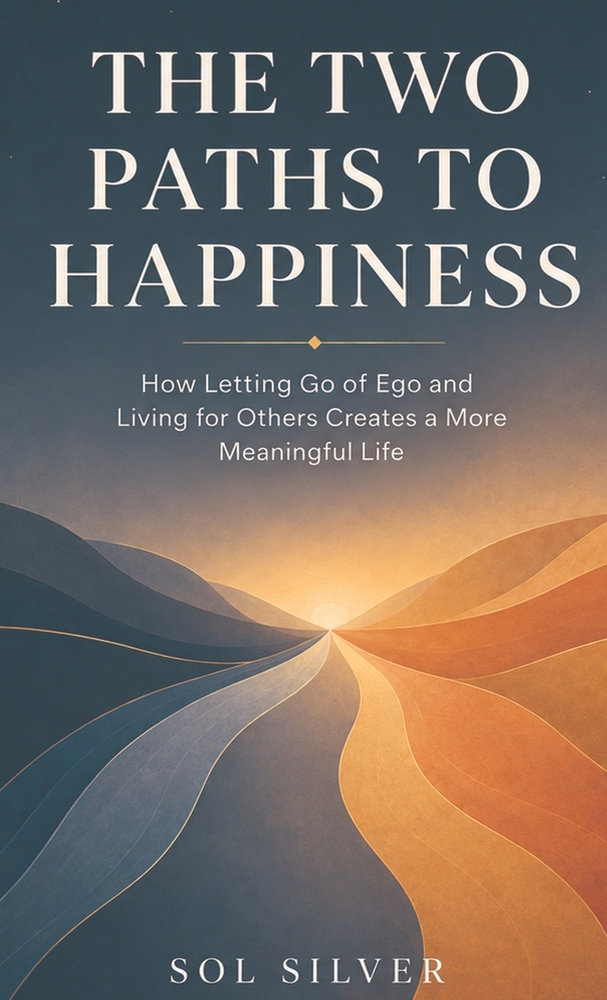 The Two Paths to Happiness cover