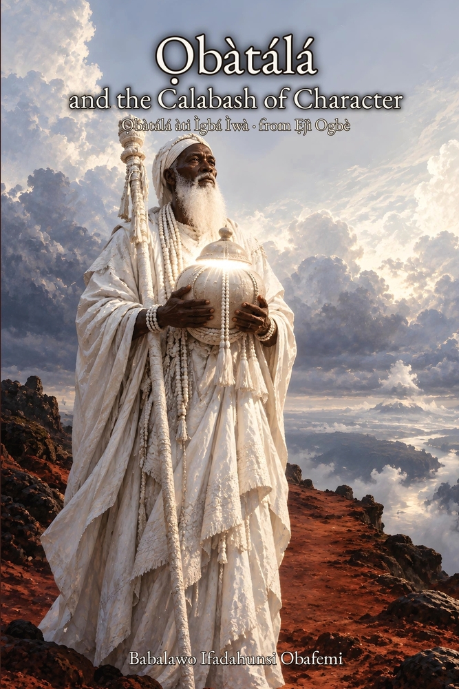 Ọbàtálá and the Calabash of Character cover