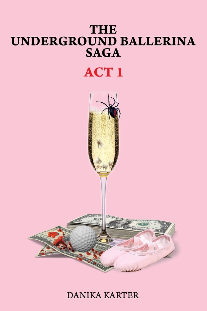 The Underground Ballerina Saga: ACT 3 cover