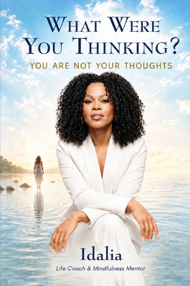 What Were You Thinking?: You Are Not Your Thoughts cover