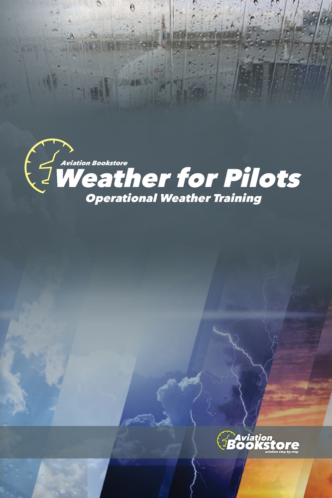 Weather for Pilots: Operational Weather Training cover