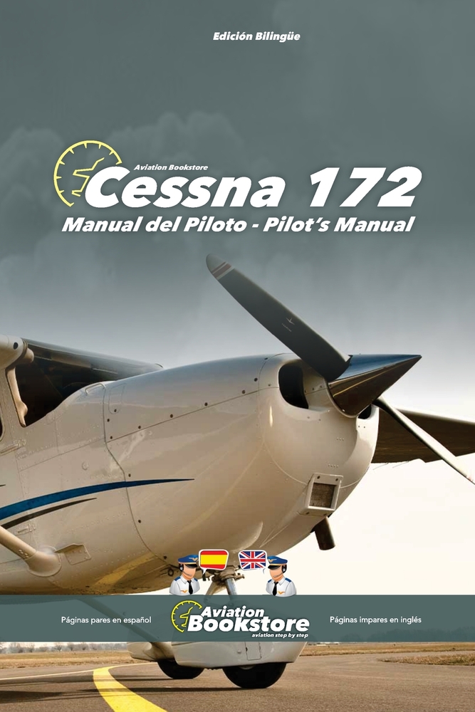 Cessna 172 Manual del Piloto - Pilot's Manual: Manual bilingüe para hispanohablantes cover