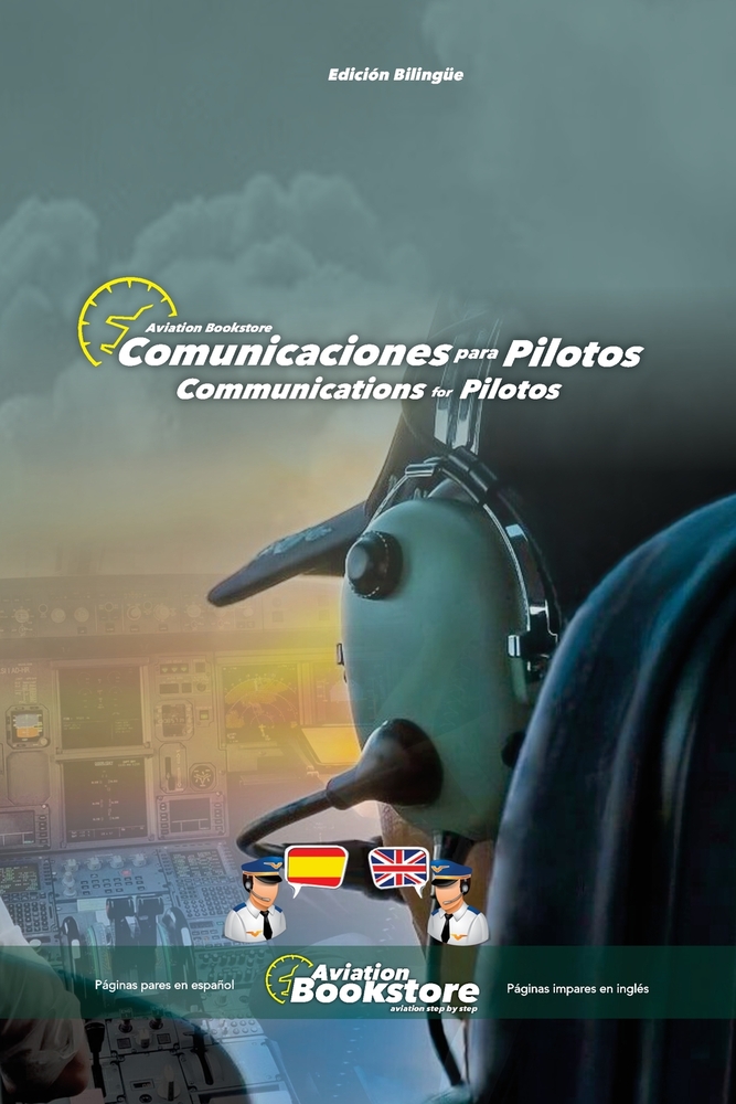 Comunicaciones para Pilotos - Communications for Pilots: Manual bilingüe para hispanohablantes cover