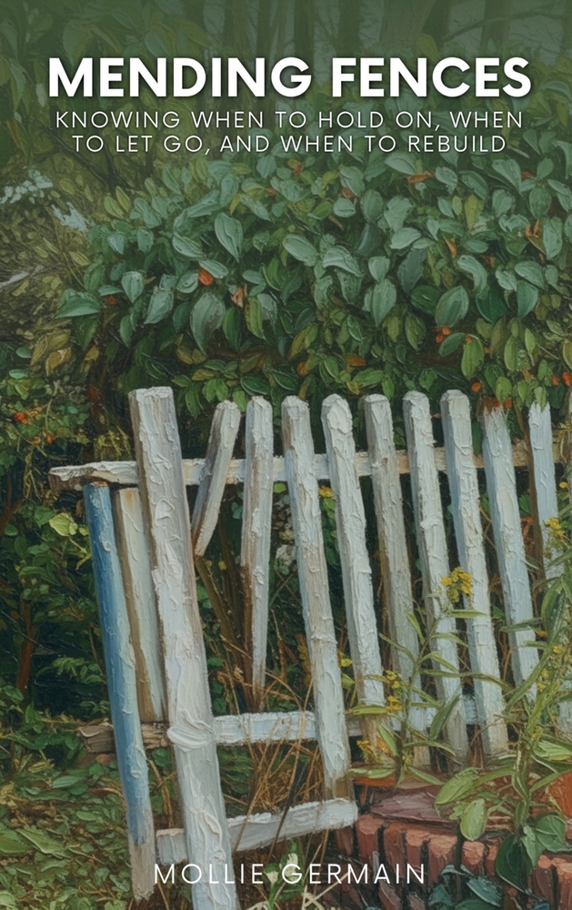 Mending Fences: A Guide to Successful Relationships cover