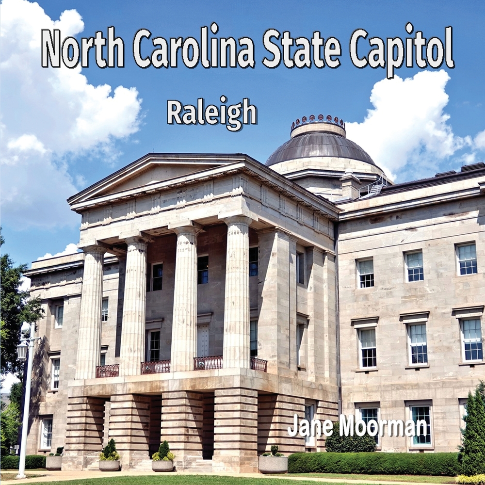 North Carolina State Capitol: Raleigh cover