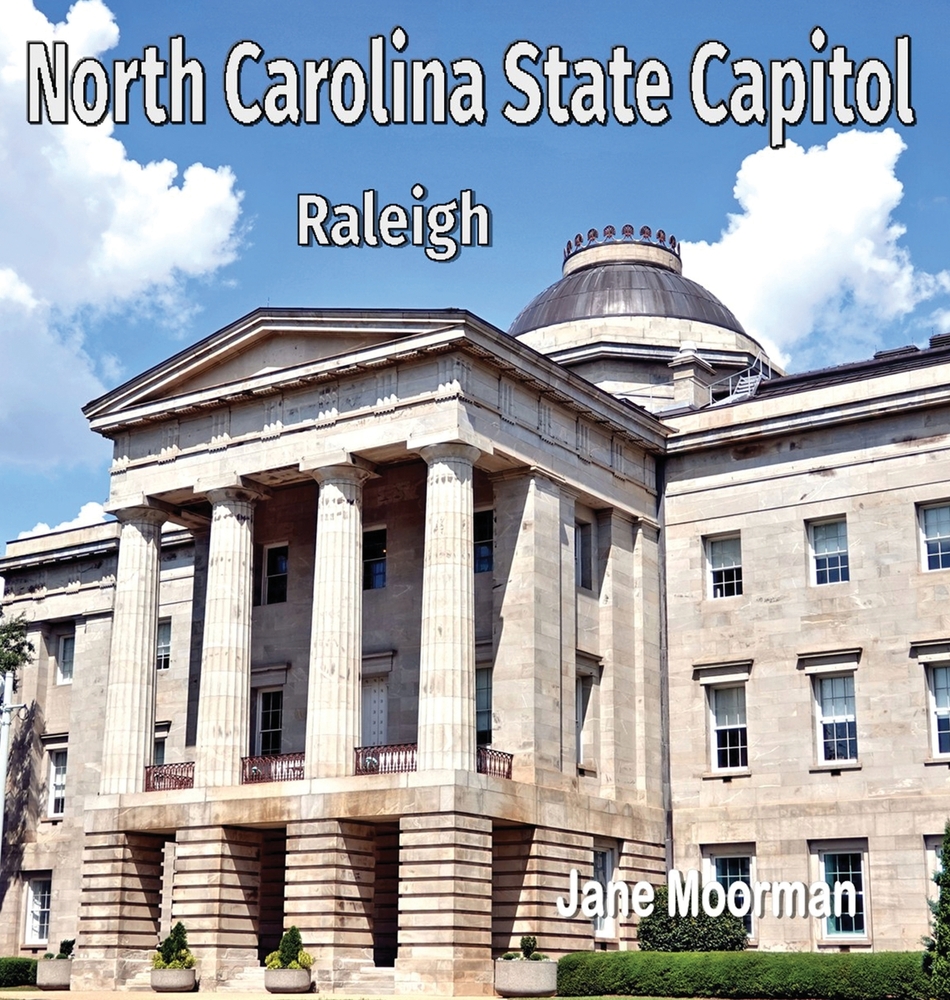North Carolina State Capitol: Raleigh cover