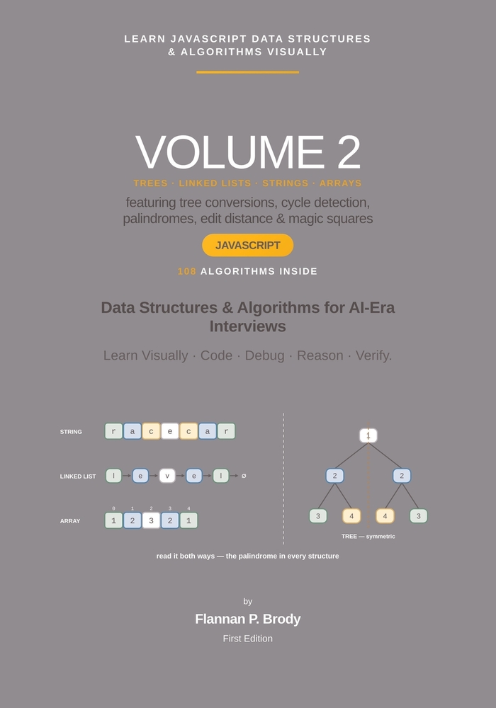 Learn JavaScript Data Structures & Algorithms Visually - Volume 2: Data Structures & Algorithms for AI-Era Interviews cover