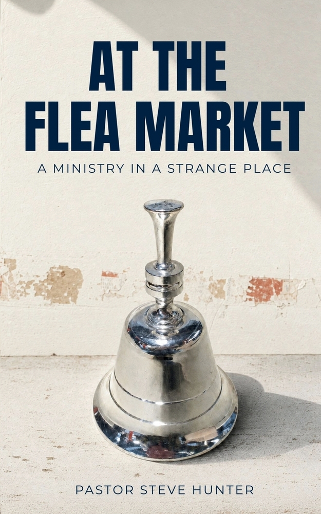 At The Flea Market: A Ministry In a Strange Place cover