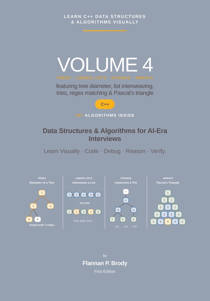 Learn C++ Data Structures & Algorithms Visually - Volume 4: Data Structures & Algorithms for AI-Era Interviews cover