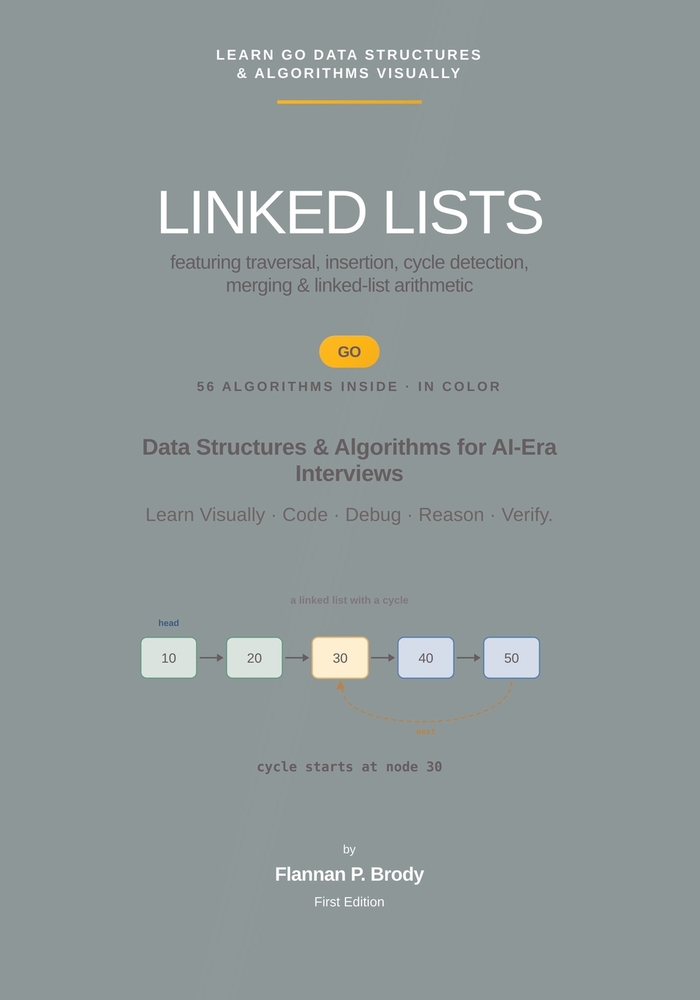 Linked Lists - Go Edition: Data Structures & Algorithms for AI-Era Interviews cover
