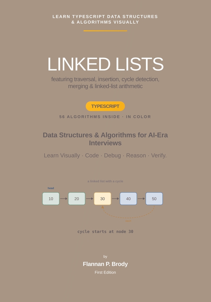 Linked Lists - TypeScript Edition: Data Structures & Algorithms for AI-Era Interviews cover