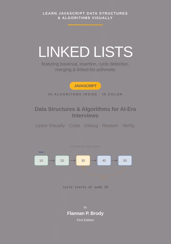 Linked Lists - JavaScript Edition: Data Structures & Algorithms for AI-Era Interviews cover