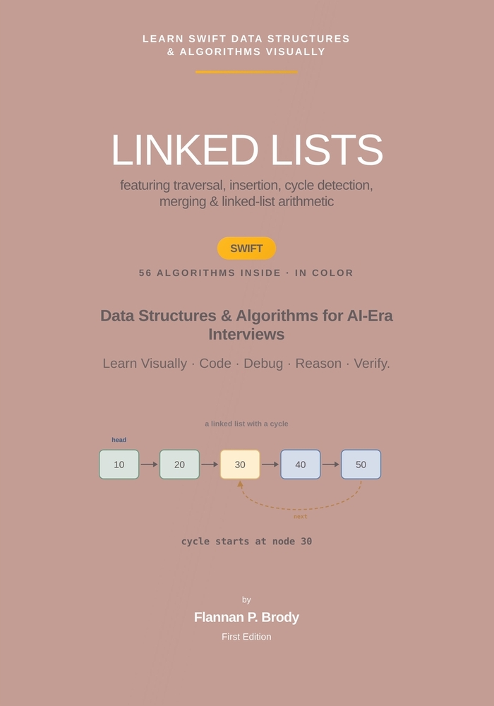 Linked Lists - Swift Edition: Data Structures & Algorithms for AI-Era Interviews cover