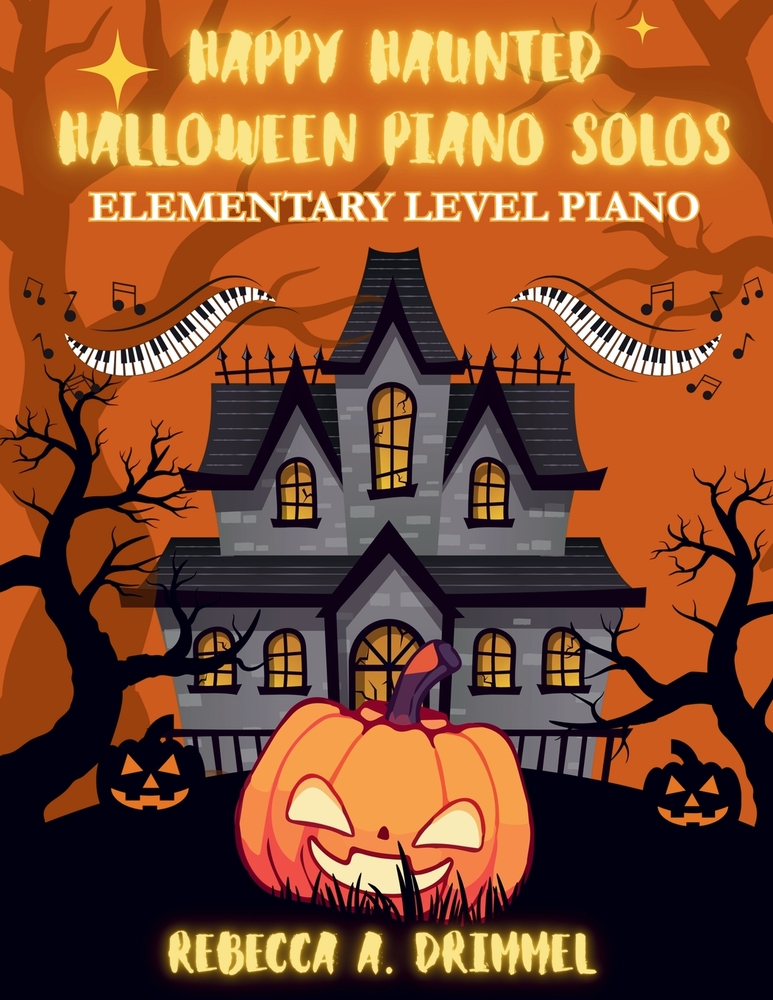 Happy Haunted Halloween Piano Solos: Elementary Level Piano cover