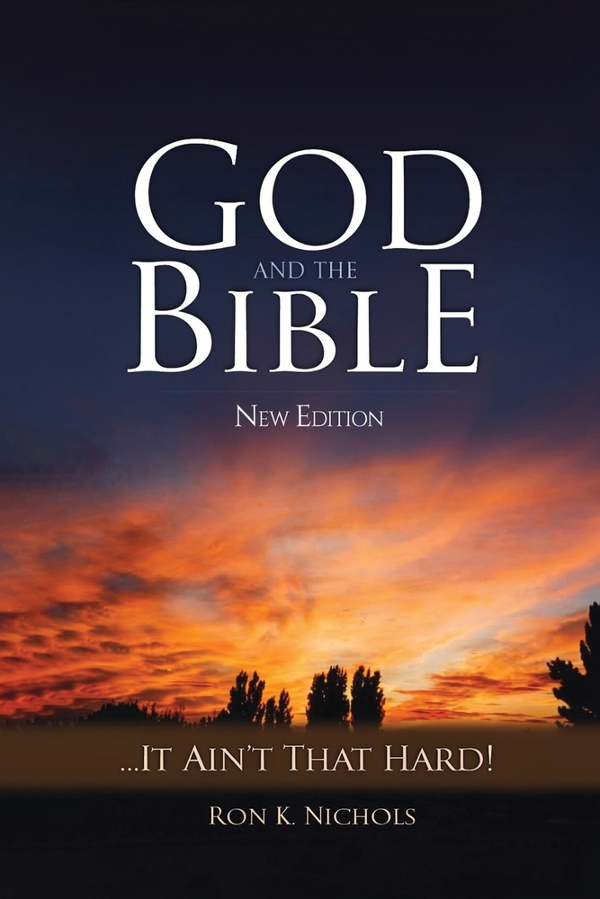 God and the Bible... it Ain't That Hard! - New Edition cover