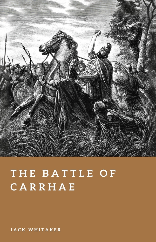 The Battle of Carrhae: How Parthian Cavalry Destroyed a Roman Army cover