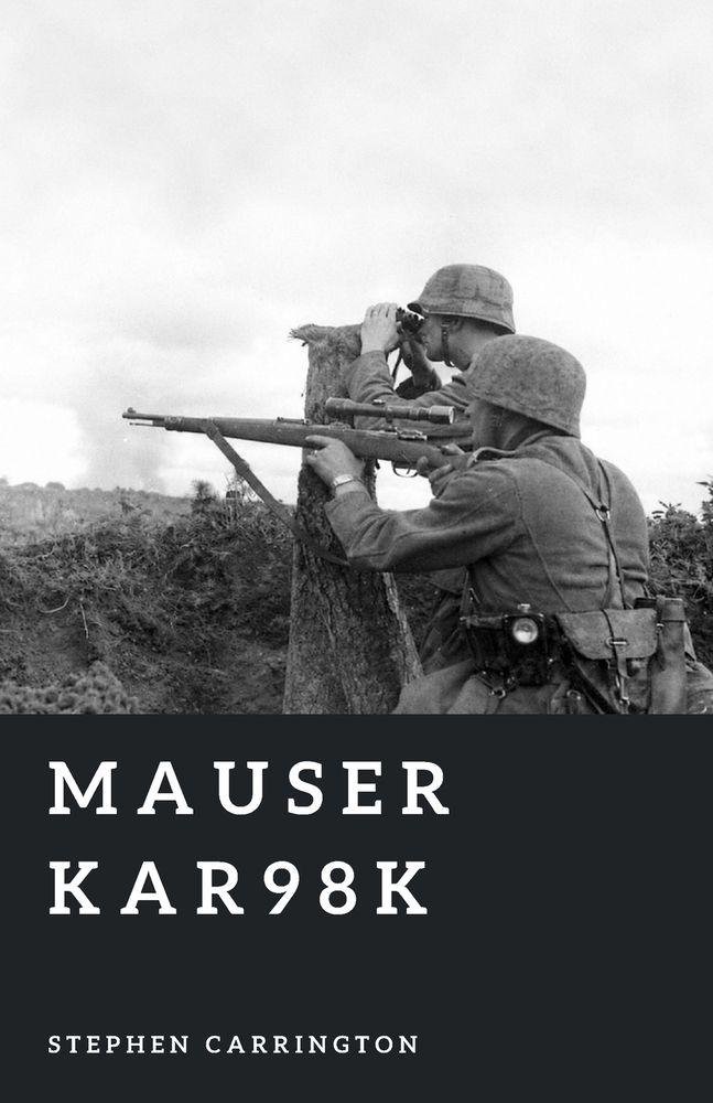 Mauser Kar98k: The Wehrmacht's Standard Rifle cover