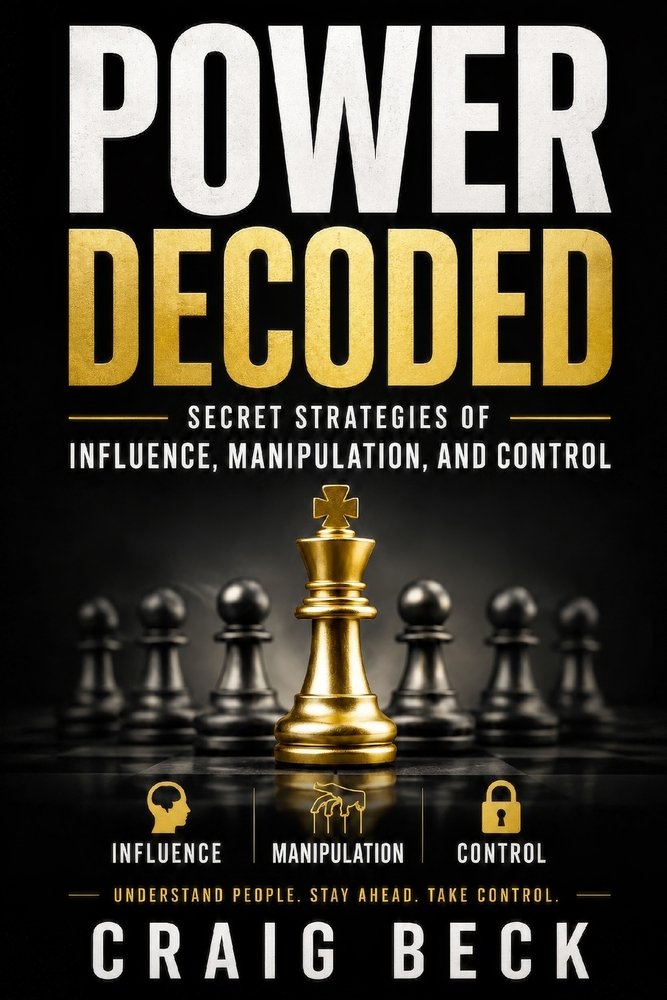 Power Decoded: Estrategias secretas de influencia, manipulación y control cover
