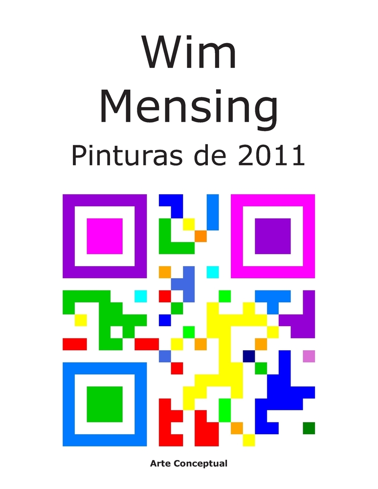 Wim Mensing Pinturas de 2011 cover